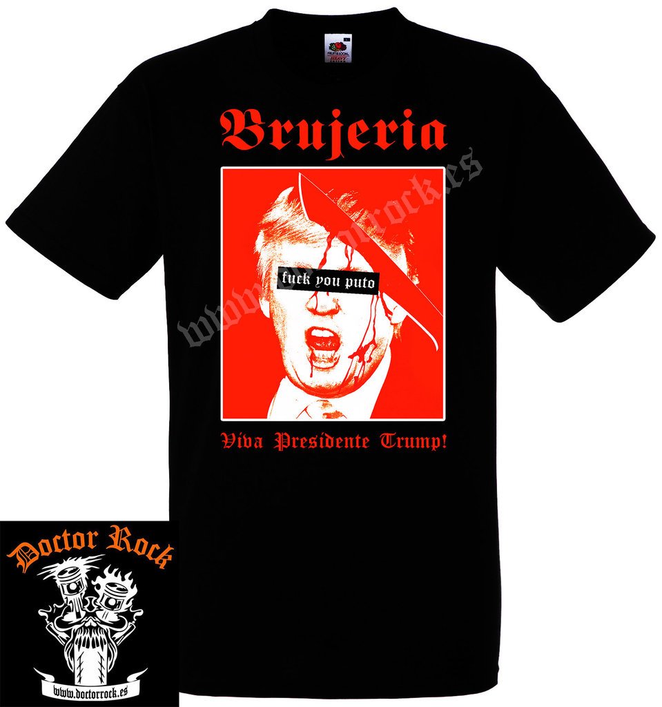Camiseta Brujeria Viva Presidente Trump!