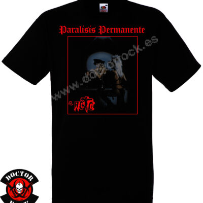 Camiseta Paralisis Permanente El Acto