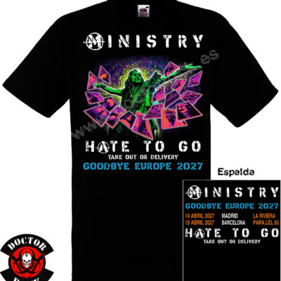 Camiseta negra Ministry Hate to Go Goodbye Europe 2027 con impresión frontal y trasera